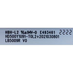 KIT DE LED'S PARA TV HISENSE ((4 PIEZAS)) / NUMERO DE PARTE LB5009R V0 / LB5009R_V0 / HD500Y1U91-T0L2+2021030801 / HD500Y1U91-T0L2 / 2021030801 / PANEL HD500Y1U91-T0L2\GM\CKD3A\ROH / MODELOS 50R6G / 50R6E4 / 50A6GV